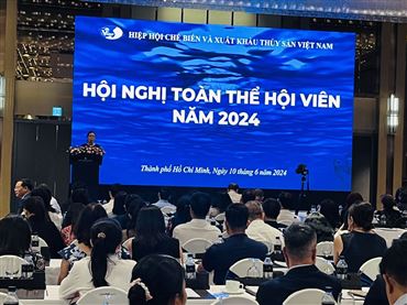 Hội nghị toàn thể hội viên VASEP năm 2024